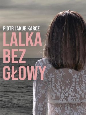 cover image of Lalka bez głowy